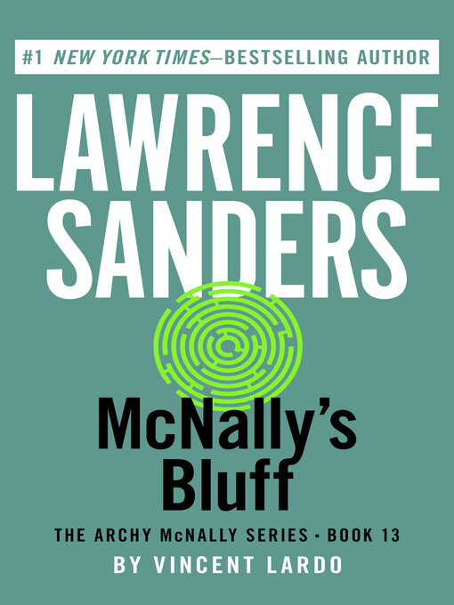 Title details for McNally's Bluff by Lawrence Sanders - Available